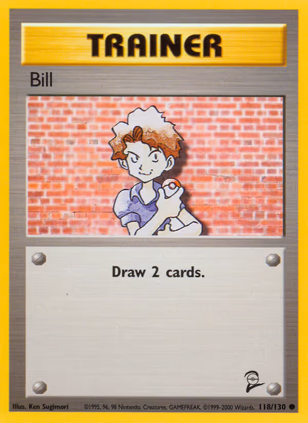 Bill 118/130 Pokemon card