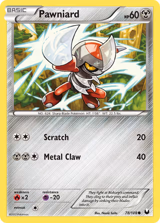 Pawniard 78/108 Pokemon card