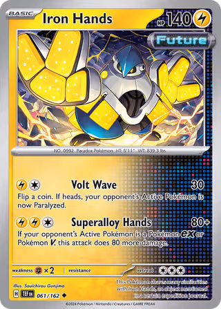 Iron Hands 61/162 Pokemon card